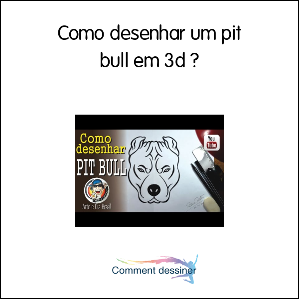 Como desenhar um pit bull em 3d